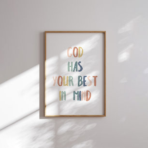 Boho pastel God has your best in mind poster