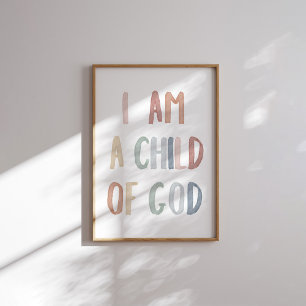 Boho pastel I am a child of God print