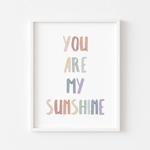 Boho pastel you are my sunshine print