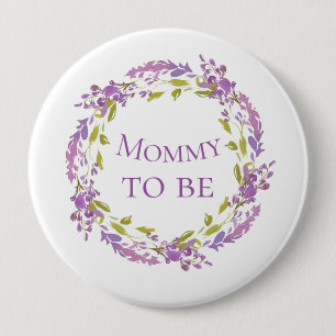 Boho Purple Wreath Mummy to be 4" 10 Cm Round Badge