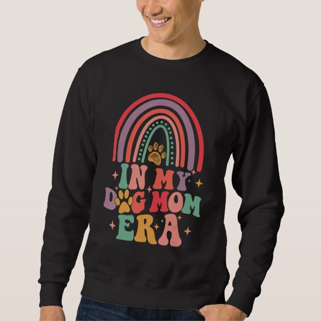 Boho Rainbow In My Dog Mom Era  Dog Mom Sweatshirt (Front)