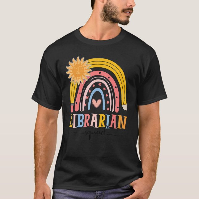 Boho Rainbow Librarian Squad First Day Of School T-Shirt (Front)