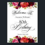 Boho Rustic Watercolor Floral 80th Birthday Party Poster<br><div class="desc">This wonderfully feminine and rustic boho style 80th birthday party welcome poster sign has a sumptuous rich colour palette in terracotta, deep peach, burgundy red, purple, teal and yellow. The lovely watercolor botanical elements have a nature-inspired organic appeal and make the invitation pop with style. Elegant calligraphy script spells out...</div>