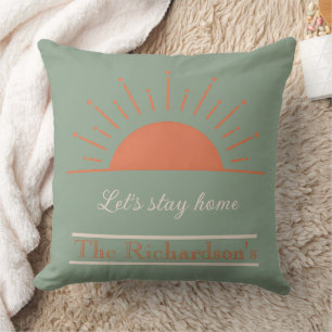 Boho Sage Let's Stay Home Pillow Sunrise Design