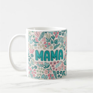 Boho Teal and Pink Floral Pattern Mama Coffee Mug