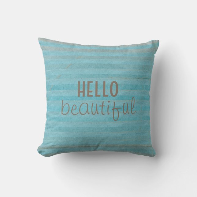 Boho Teal Striped With Handwritten Hello Beautiful Cushion (Front)
