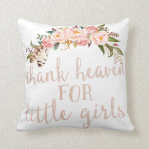 Boho Thank Heaven For Little Girls Nursery Pillow
