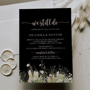 Boho Wildflower Black We Still Do Vow Renewal Invitation