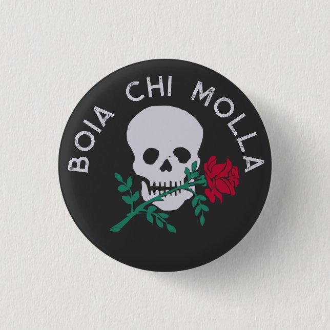 BOIA CHI MOLLA 3 CM ROUND BADGE (Front)