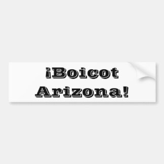 Boicot Arizona Bumper Sticker
