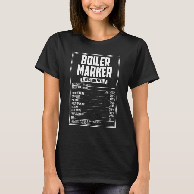 Boiler Marker Nutrition Facts T-Shirt (Front)