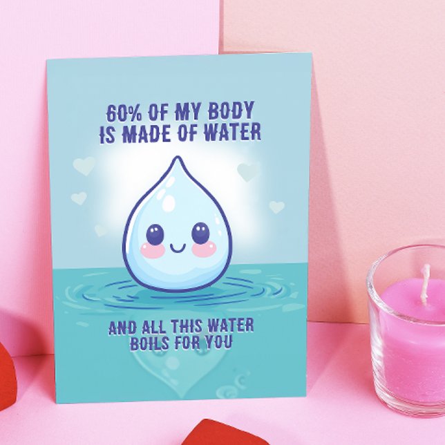 Boiling Over with Love – Cute Water Droplet Valent Holiday Card (This Valentine's card is scientifically adorable! )