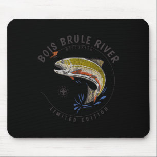 Bois Brule River Wisconsin Fly Fishing Souvenir Bo Mouse Pad