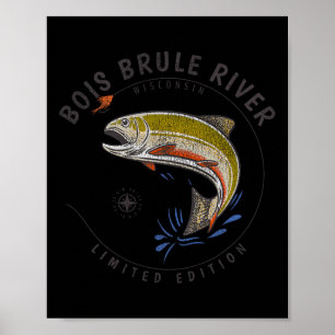 Bois Brule River Wisconsin Fly Fishing Souvenir Bo Poster