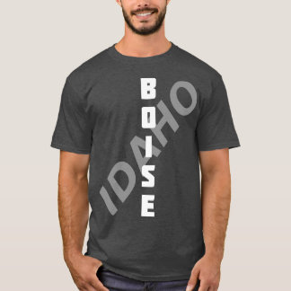 Boise Idaho Tip Try changing colour TShirt 2