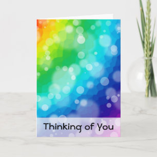 Bokeh Rainbow Pattern Thinking of  You Card