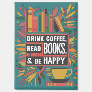Bold Abstract "Drink Coffee, Read Books" Magnet