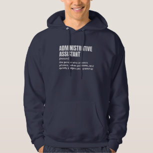 Bold Admin Assistant Humour Hoodie