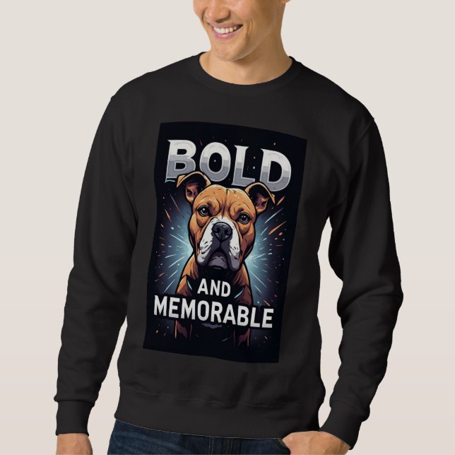 Bold And Memorable Dog Portrait Sweatshirt (Front)