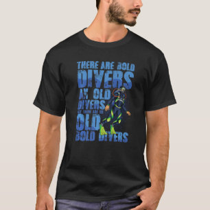 Bold and Old Divers for a Diver Sport Diver Snorke T-Shirt