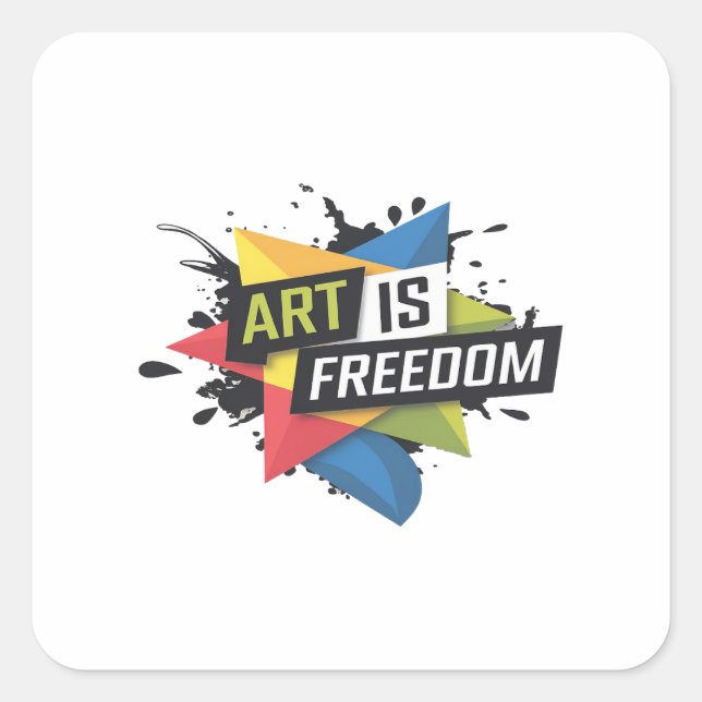 Bold "Art is Freedom" Creative Expression Design Square Sticker (Front)