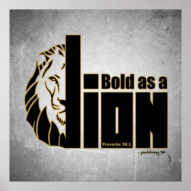 Bold as a Lion (Proverbs 28:1) Poster (Front)