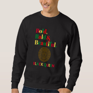 Bold Bald and Beautiful Black Queen Close Cut Hai Sweatshirt
