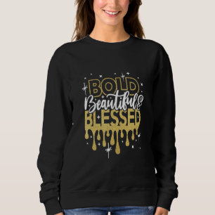 Bold beautiful blessed Bling Rhinestone Woman Chri Sweatshirt