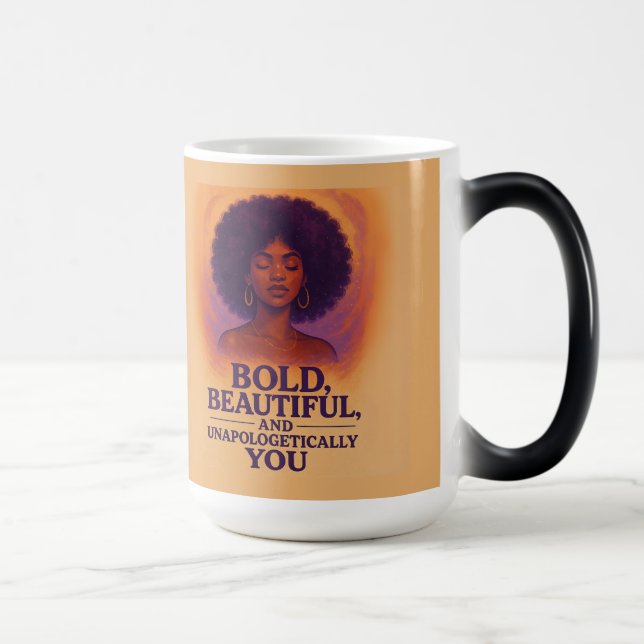 Bold, Beautiful, Unapologetically You – Mug (Right)