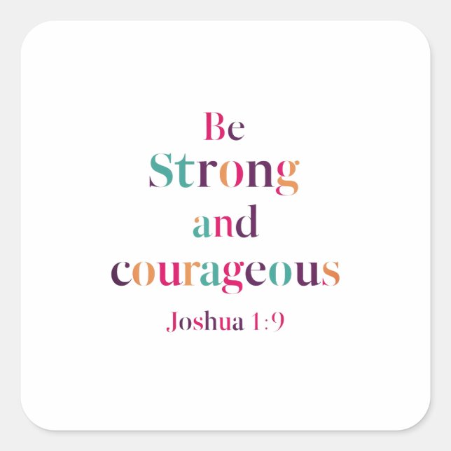 Bold Belief: Joshua 1:9 Colourful Pastel Typograph Square Sticker (Front)