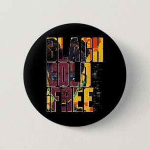 Bold Black And Free Strong African American Woman 6 Cm Round Badge