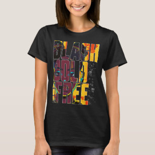 Bold Black And Free Strong African American Woman T-Shirt
