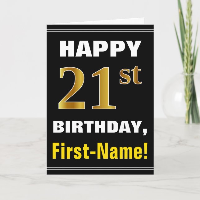 Bold, Black, Faux Gold 21st Birthday w/ Name Card (Front)