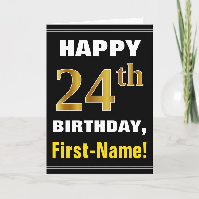 Bold, Black, Faux Gold 24th Birthday w/ Name Card (Front)