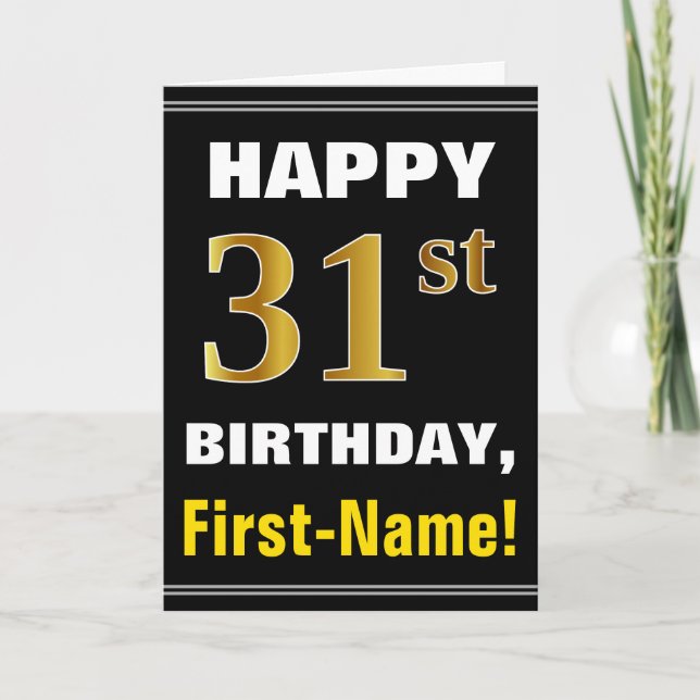 Bold, Black, Faux Gold 31st Birthday w/ Name Card (Front)