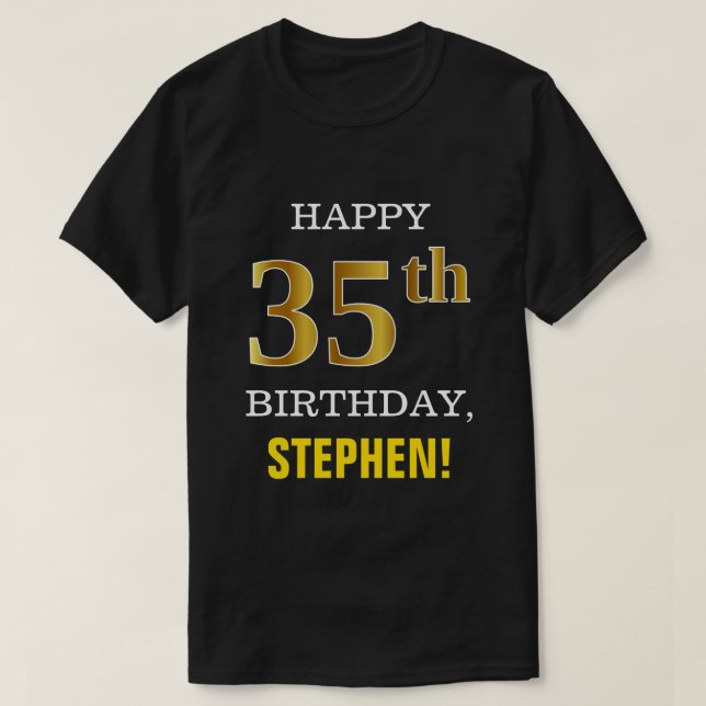Bold, Black, Faux Gold 35th Birthday w/ Name Shirt (Design Front)