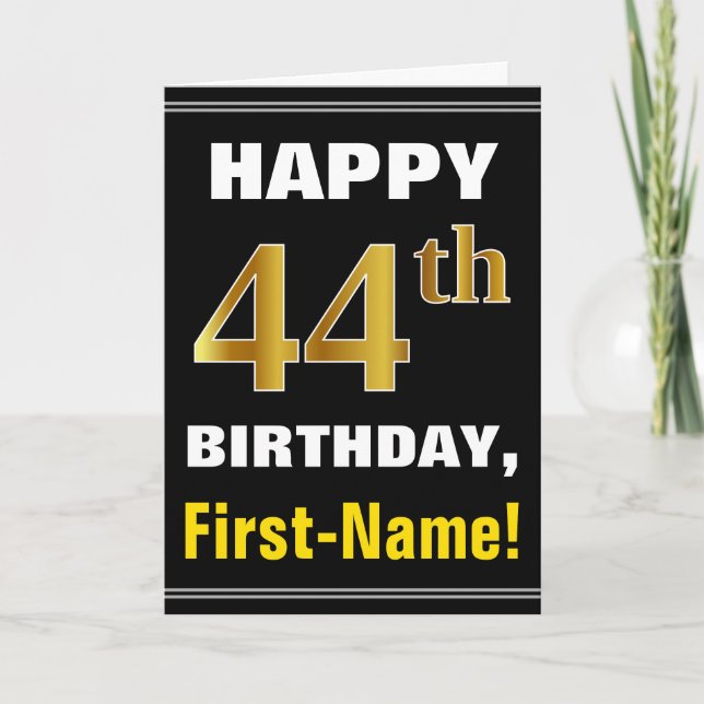 Bold, Black, Faux Gold 44th Birthday w/ Name Card (Front)
