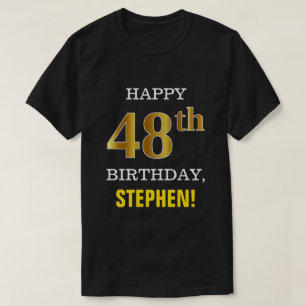 Bold, Black, Faux Gold 48th Birthday w/ Name Shirt