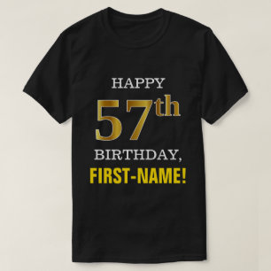 Bold, Black, Faux Gold 57th Birthday w/ Name Shirt