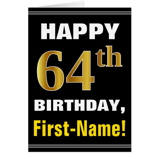 Bold, Black, Faux Gold 64th Birthday w/ Name Card (Front)