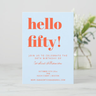 Bold Blue Orange Hello Fifty 50th Birthday Party Invitation