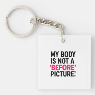 Bold Body Positivity Text Graphic – “My Body Is No Key Ring