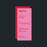 Bold Bright Pink Red Modern Minimalist Dinner  Menu<br><div class="desc">Bold Typography Bright Pink and Red Modern Minimalist Wedding Dinner Menu</div>