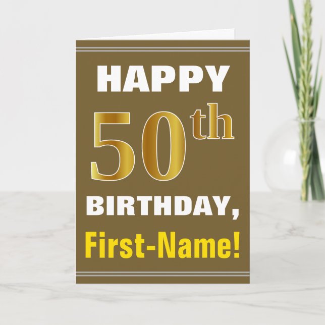 Bold, Brown, Faux Gold 50th Birthday w/ Name Card (Front)