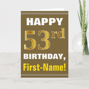 Bold, Brown, Faux Gold 53rd Birthday w/ Name Card