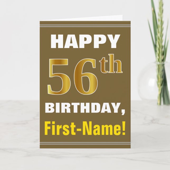 Bold, Brown, Faux Gold 56th Birthday w/ Name Card (Front)