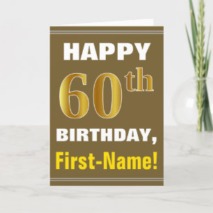 Bold, Brown, Faux Gold 60th Birthday w/ Name Card