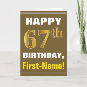 Bold, Brown, Faux Gold 67th Birthday w/ Name Card
