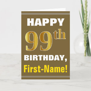 Bold, Brown, Faux Gold 99th Birthday w/ Name Card
