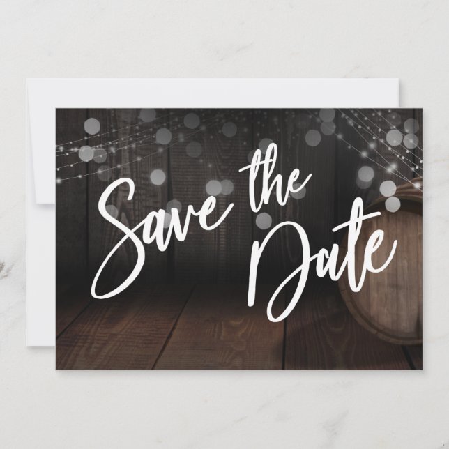 Bold Casual Typography Brown Wooden Barrel Lights Save The Date (Front)